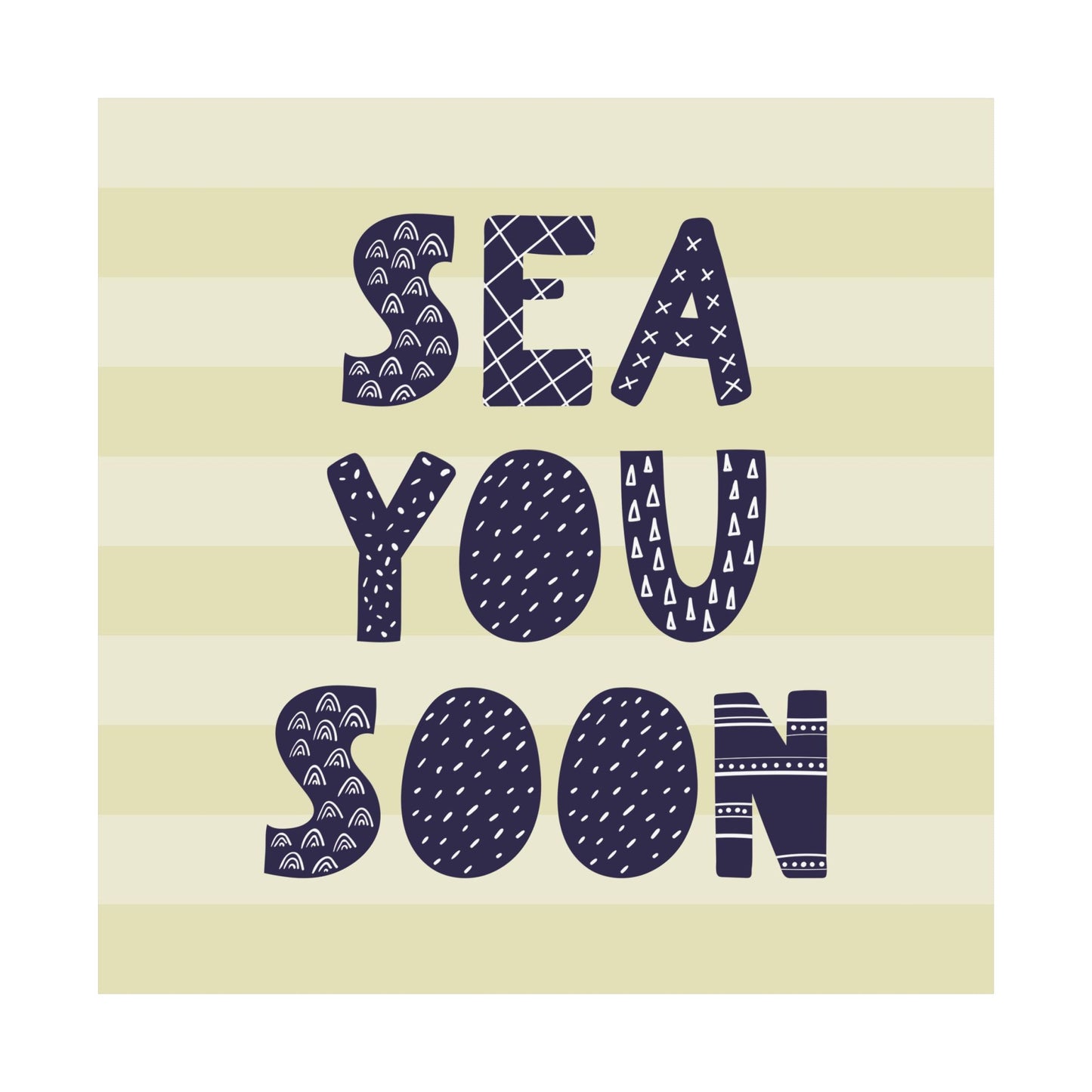 Sea You Soon Vertical Poster, Nautical Wall Art, Beach Decor, Ocean Theme Print, Summer Home Decoration, Gift for Friends